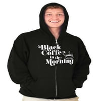 Black Coffee Morning First Kofein Majica zip Muška ženska Brisco Brands 5X